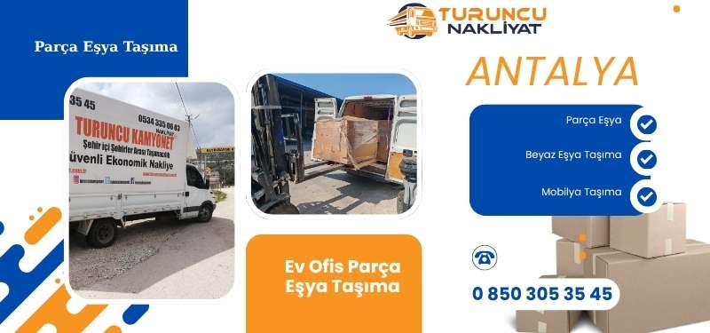 Sarıyer Antalya parça nakliyat
